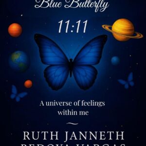 Poetry Blue Butterfly 11:11