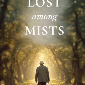 Lost Among Mists