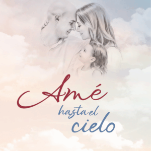Amé hasta el cielo